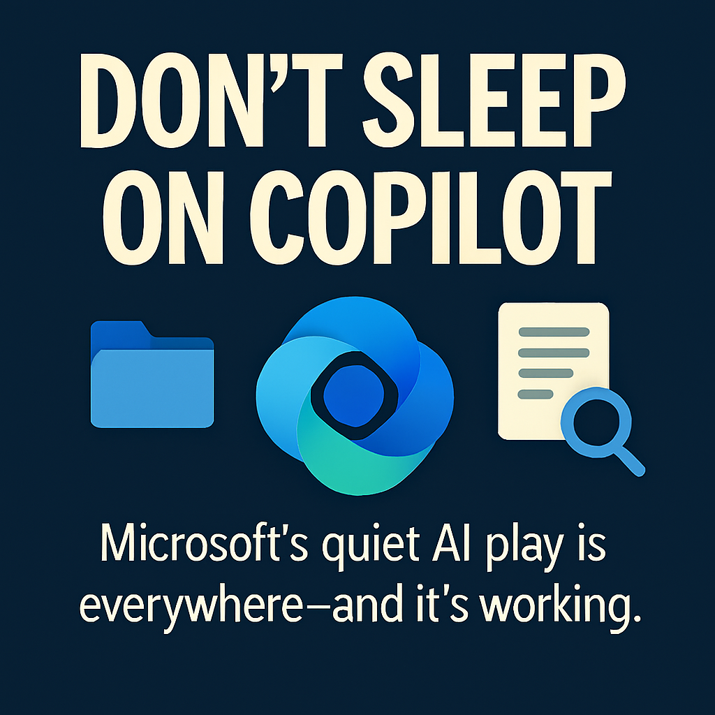 Don't Sleep on Copilot